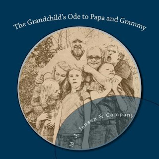 Kniha The Grandchild's Ode to Papa and Grammy Aidan Foos