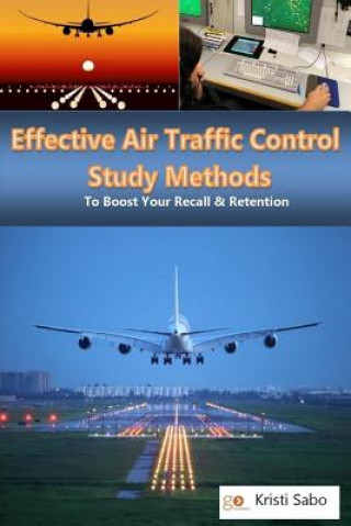Książka Effective Air Traffic Control Study Methods: Boosting Your Recall & Retention Dan Rasmussen