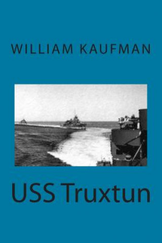 Buch USS Truxtun William Kaufman