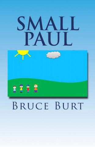 Knjiga Small Paul Bruce Burt