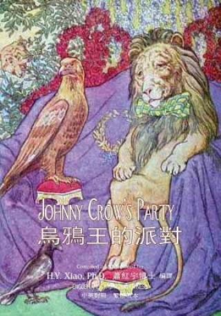 Kniha Johnny Crow's Party (Traditional Chinese): 01 Paperback B&w H y Xiao Phd