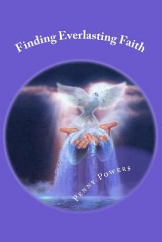 Book Finding Everlasting Faith Penny Powers