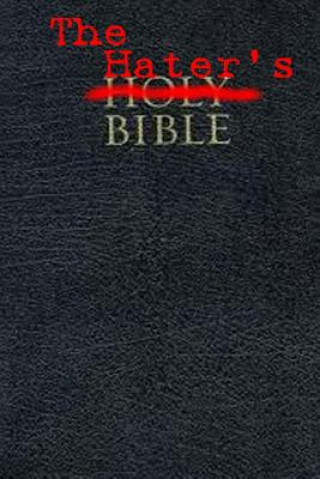 Knjiga The Hater's Bible Steve Mullen