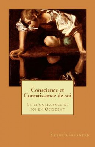 Kniha Conscience et Connaissance de soi Serge Carfantan