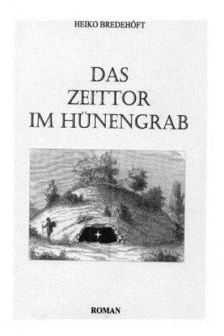Carte Das Zeittor im Hünengrab Heiko Bredehoft