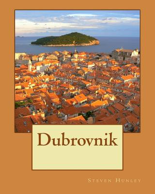 Книга Dubrovnik Steven D Hunley