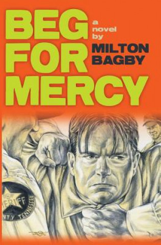 Buch Beg For Mercy Milton Bagby