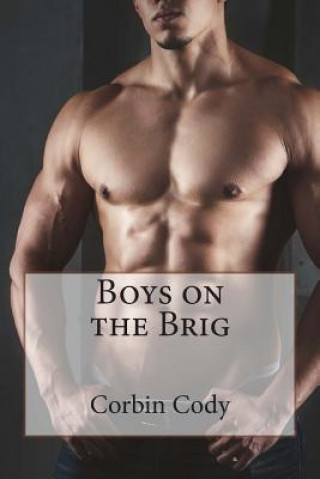 Boek Boys on the Brig Corbin Cody