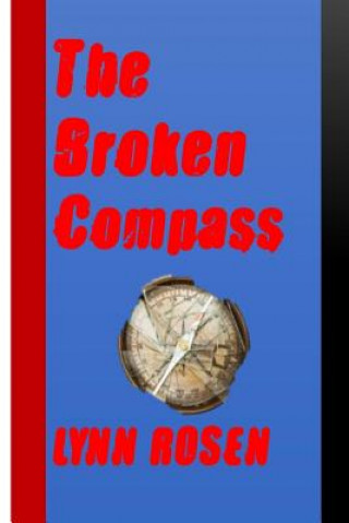 Knjiga The Broken Compass Lynn Rosen