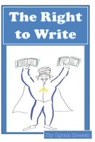 Knjiga The Right to Write Lynn Rosen