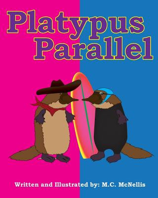Knjiga Platypus Parallel M C McNellis