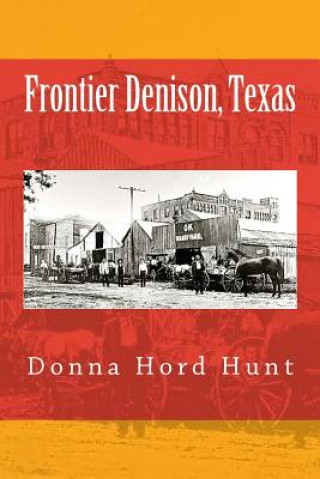 Buch Frontier Denison, Texas Mavis Anne Bryant