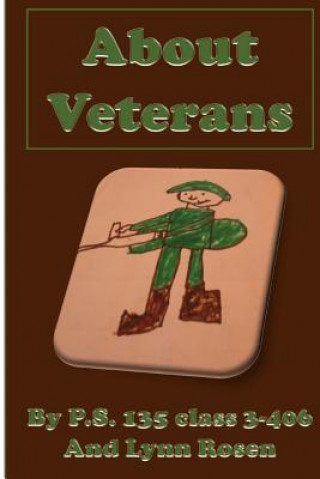 Knjiga About Veterans P S 135 3-406