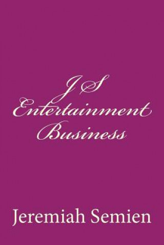 Kniha J S Entertainment Business Jeremiah Semien