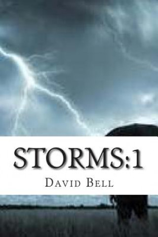 Book Storms: 1 Tony Bell
