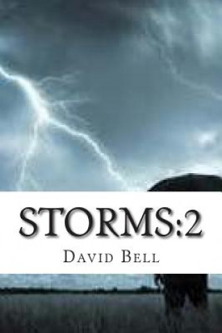 Book Storms: 2 Tony Bell