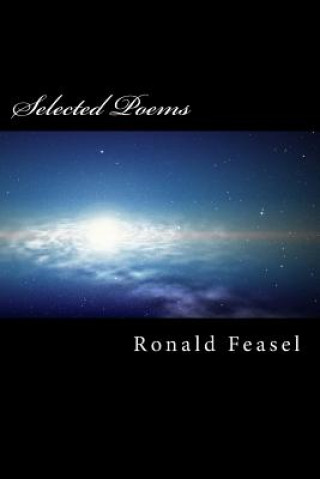 Knjiga Selected Poems Ronald Feasel