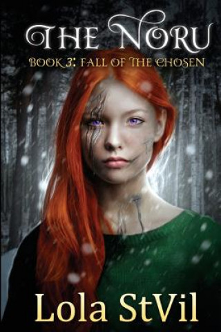 Libro The Noru: Fall of the chosen Lola Stvil