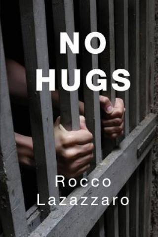 Knjiga No Hugs Rocco Lazazzaro