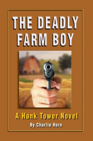 Carte The Deadly Farm Boy Charlie Horn