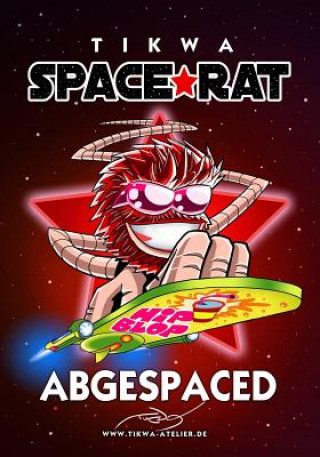 Buch Space Rat 2: Abgespaced (Legendary Edition) Mathias Tikwa Neumann