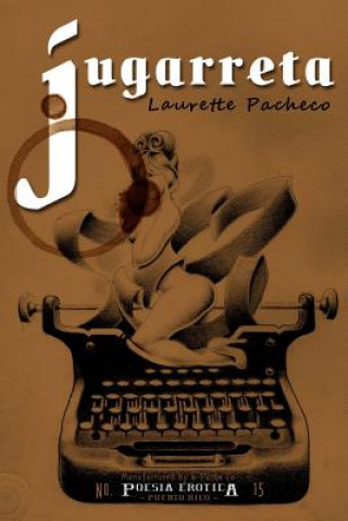 Knjiga Jugarreta Laurette Pacheco