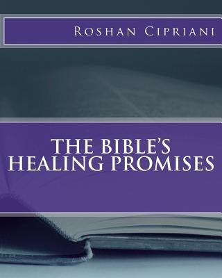 Kniha The Bible's Healing Promises Roshan Cipriani