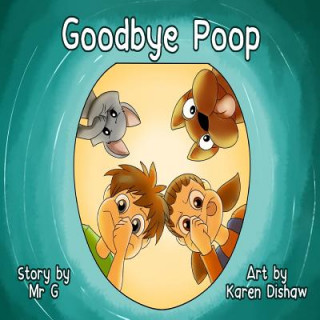 Libro Goodbye Poop! Karen Dishaw