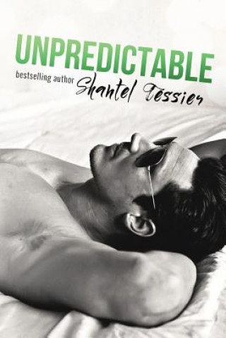 Kniha Unpredictable Shantel Tessier