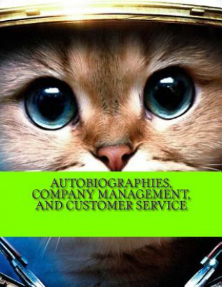 Kniha Autobiographies, Company Management, and Customer Service Paul Orfalea