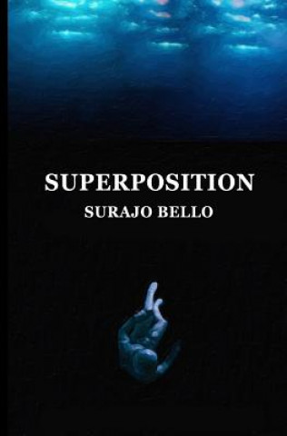 Knjiga Superposition Surajo Bello