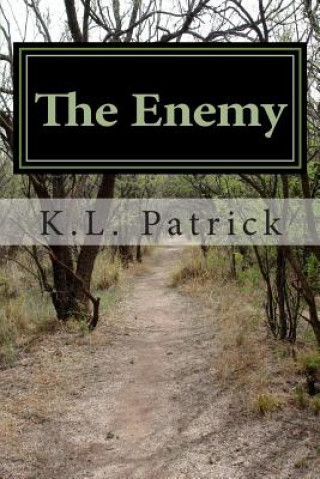 Knjiga The Enemy Kevin L Patrick Jr