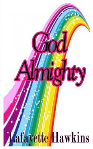 Knjiga God Almighty It's All about Him Media &amp; Publishing