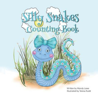 Knjiga Silly Snakes Counting Book Teresa Rudd
