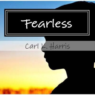 Carte Fearless: "Hangin' Out on Corners" Carl K Harris