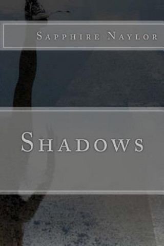 Knjiga Shadows Sapphire Naylor