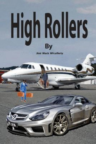 Knjiga High Rollers Jimi Mack McCafferty