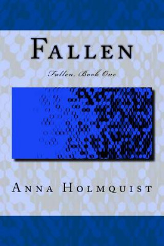 Knjiga Fallen Anna Holmquist