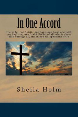 Kniha In One Accord Sheila Holm