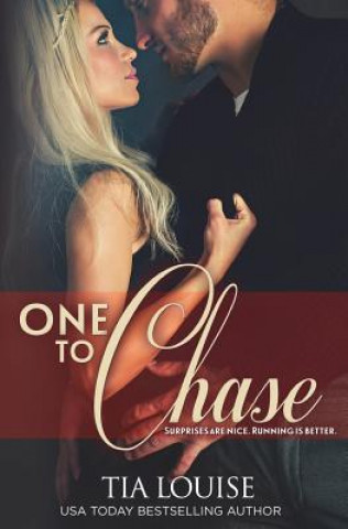 Knjiga One to Chase Tia Louise