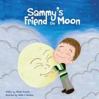 Kniha Sammy's Friend the Moon Gisella G Panchana