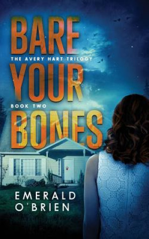 Knjiga Bare Your Bones Emerald O'Brien