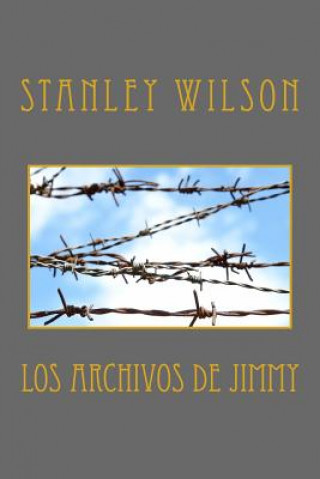 Libro Los archivos de Jimmy Stanley Wilson