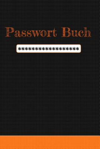 Könyv Passwort-Buch: Login-Daten und Passwörter sicher verwalten Ingmar Zastrow