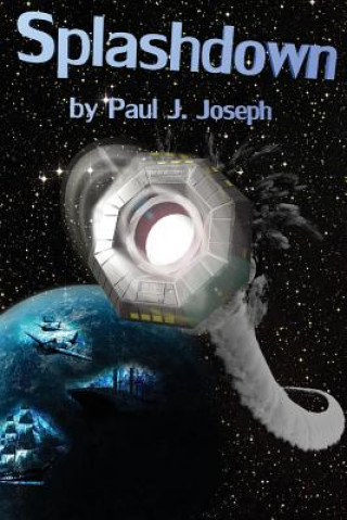 Knjiga Splashdown Paul J Joseph