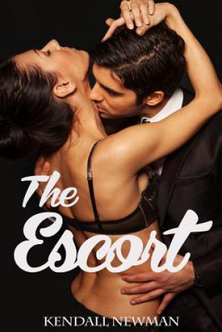 Carte The Escort: A BBW Romance Kendall Newman