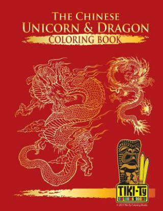 Książka The Chinese Unicorn & Dragon coloring book Tyler Rea