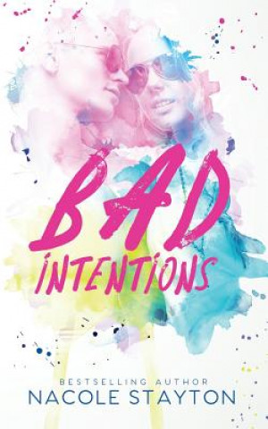 Book Bad Intentions Nacole Stayton