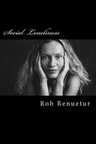 Carte Social Loneliness Rob Renuetur