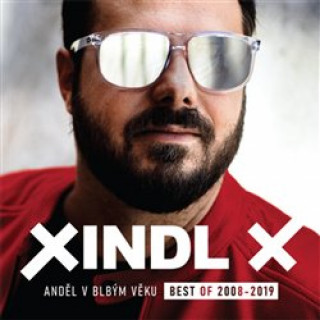 Hanganyagok Xindl X: Anděl v blbým věku 2 CD X Xindl
